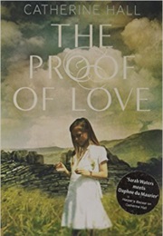 The Proof of Love (Catherine Hall)