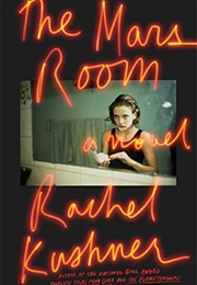 The Mans Room (Rachel Kushner)