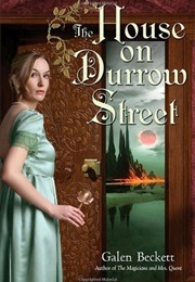 The House on Durrow Street (Galen Beckett)