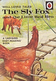 Sly Fox and the Little Red Hen (Ladybird)