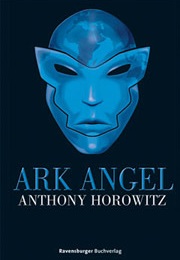 Alex Rider - Ark Angel (Bd. 6) (Anthony Horrowitz)