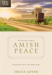 The One Year Book of Amish Peace (Trisha Goyer)