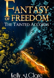 Fantasy of Freedom (Kelly St. Clare)