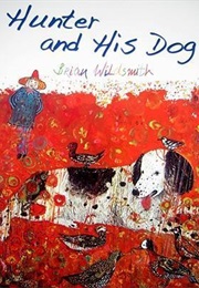 Hunter and His Dog (Brian Wildsmith)
