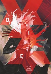 Die Volume 1: Fantasy Heartbreaker (Kieron Gillen)