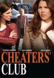 Cheaters' Club (2006)