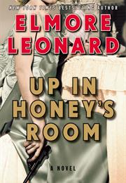 Up in Honey&#39;s Room