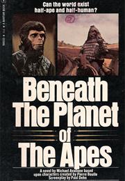Beneath the Planet of the Apes