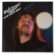 "Night Moves" by Bob Seger and the Silver Bullet Band