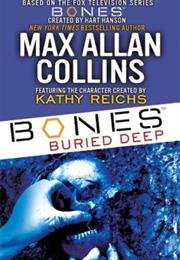 Bones: Buried Deep
