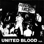 United Blood - Agnostic Front