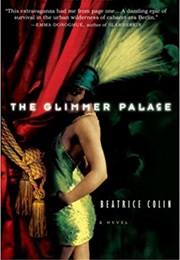 The Glimmer Palace (Beatrice Colin)