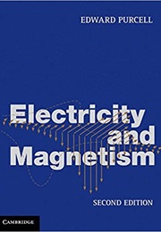 Electricity and Magnetism (Edward Mills Purcell)