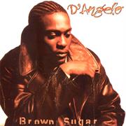 D&#39;Angelo - Brown Sugar