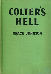 Colter's Hell (Grace Johnson)