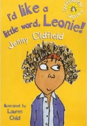 I'd Like a Little Word Leonie (Jenny Oldfield)