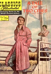 A Tale of Two Cities (Classics Illustrated)