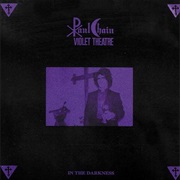 Paul Chain Violet Theatre - In the Darkness