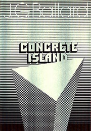 Concret Island (J.G.Ballard)