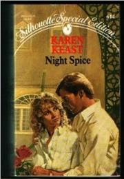 Night Spice by Karen Keast