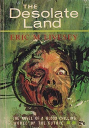 The Desolate Land (Eric M. Livesey)
