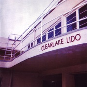 Clearlake - Lido