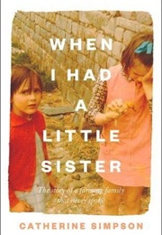 When I Had a Little Sister (Catherine Simpson)