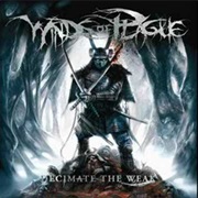 Decimate the Weak	Winds of Plague