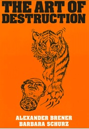 The Art of Destruction (Alexander Brener & Barbara Schurz)