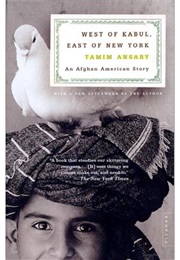 East of New York, West of Kabul (Tamin Ansary)