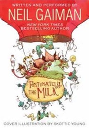 Fortunately, the Milk (Audio Book) (Neil Gaiman)