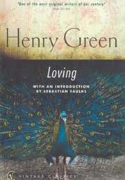 Henry Green: Loving