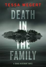Death in the Family (Tessa Wegert)