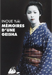 Mémoires D&#39;une Geisha (Inoue Yuki)