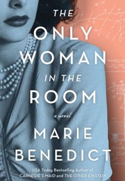 The Only Woman in the Room (Marie Benedict)