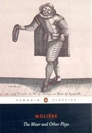 The Miser and Other Plays (Moliere)