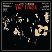 The Coral - Roots &amp; Echoes