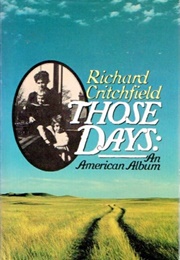 Those Days: An American Album (Richard Critchfield)