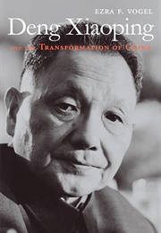 Deng Xiaoping and the Transformation of China (Ezra Vogel)