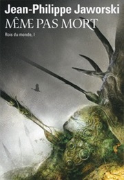 Même Pas Mort (Jean-Philippe Jaworski)