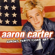 Aaron Carter - Aaron&#39;s Party (Come Get It)