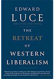 The Retreat of Western Liberalism (Edward Luce)