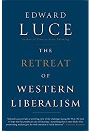 The Retreat of Western Liberalism (Edward Luce)