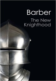 The New Knighthood (Barber)
