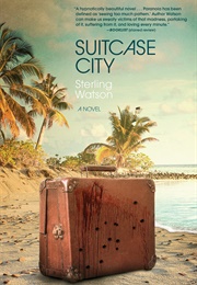 Suitcase City (Sterling Watson)