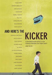 And Here's the Kicker (Mike Sacks)