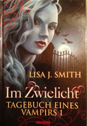 Im Zwielicht (Lisa J. Smith)