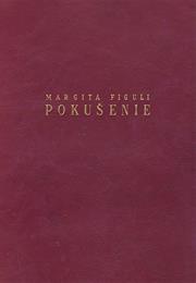 Margita Figuli – Pokušenie