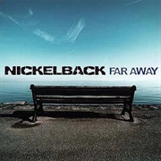 Nickelback - Far Away