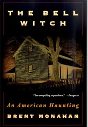 The Bell Witch (Brent Monahan)
